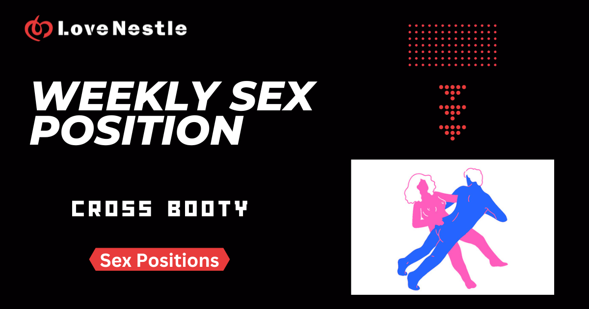 Sex position cross booty