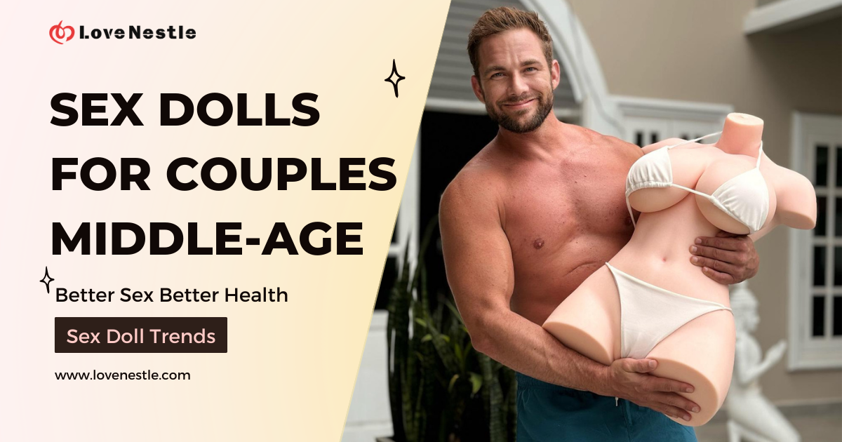 sex dolls for couples middle-age