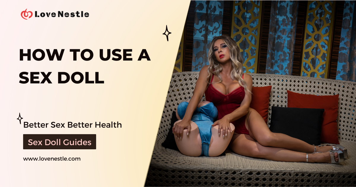 How to use sex doll