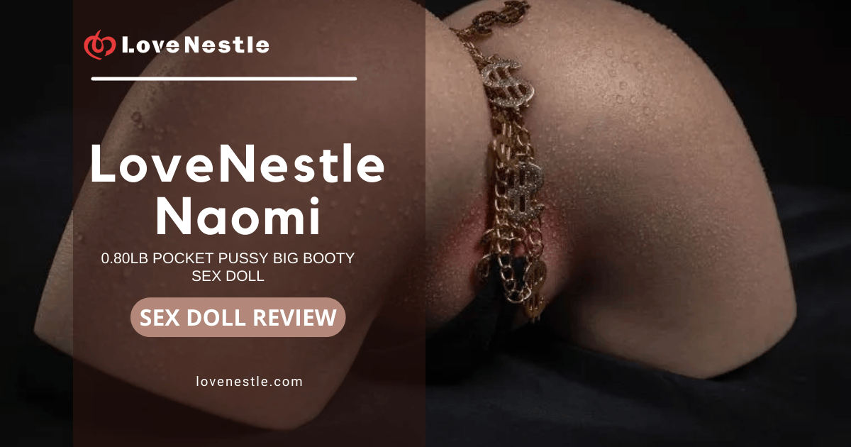 LoveNestle Naomi Review